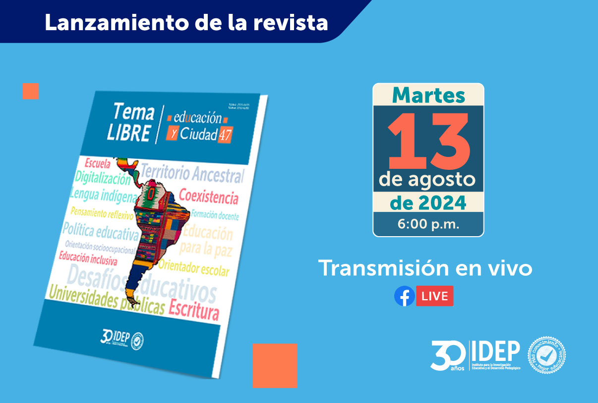 Portada de la revista educación y ciudad 47 e invitación al lanzamiento el día martes 13 de agosto