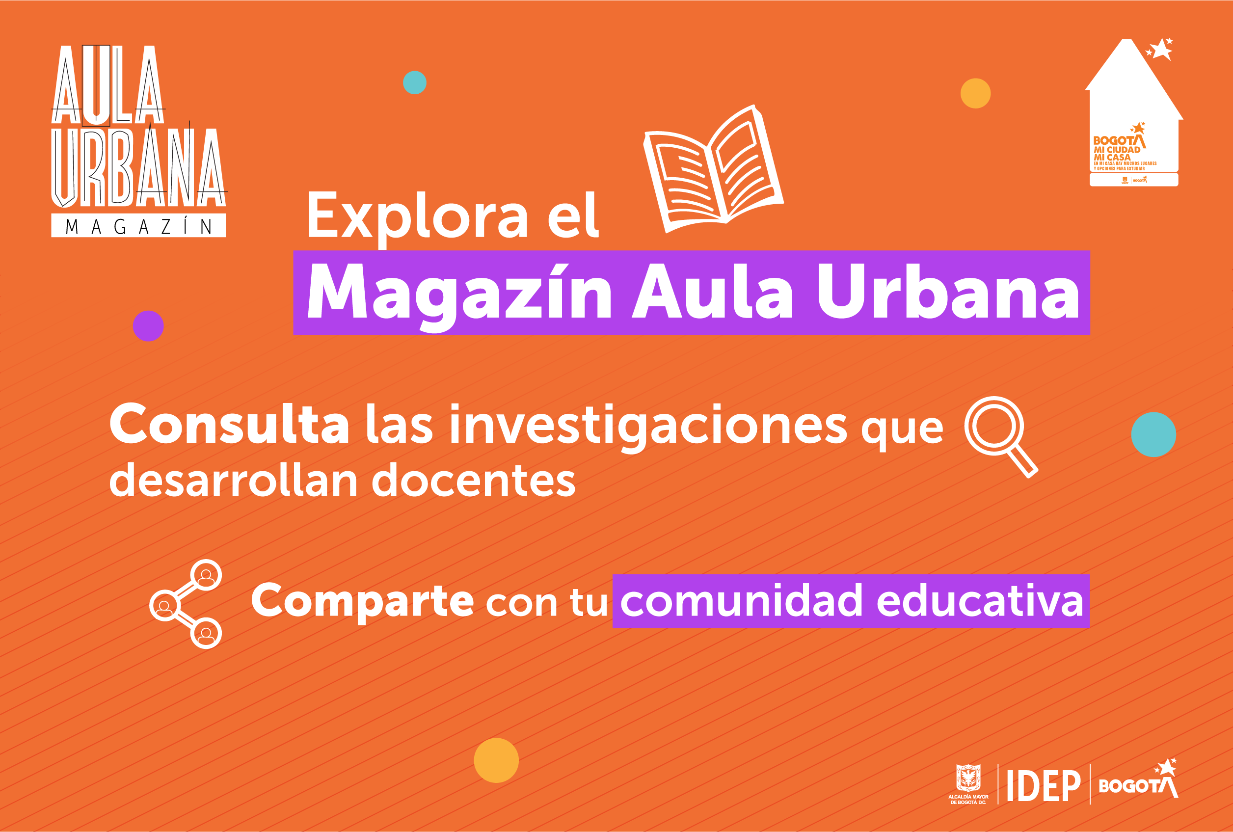 Explora el Magazín Aula Urbana, consulta las investigaciones que desarrollan docentes