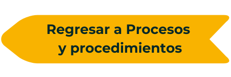 Regresar a Procesos  y procedimientos